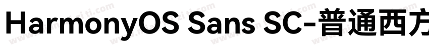 HarmonyOS Sans SC-普通西方字体转换